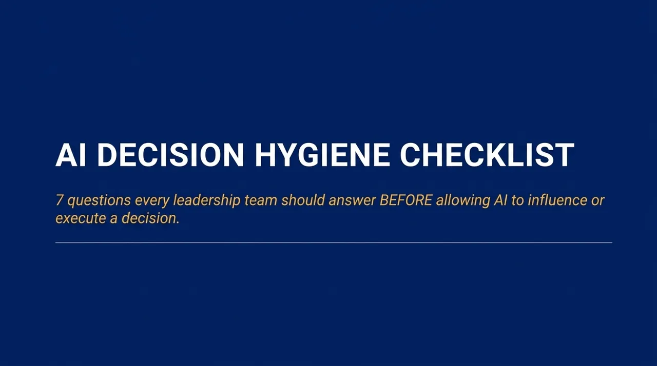 AI Decision Hygiene Checklist