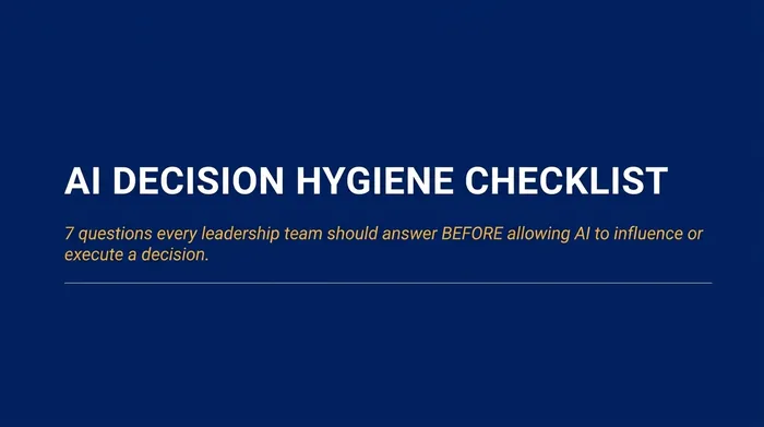 AI Decision Hygiene Checklist