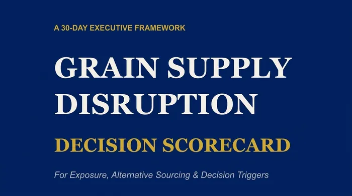 Grain Supply Disruption Decision Scorecard