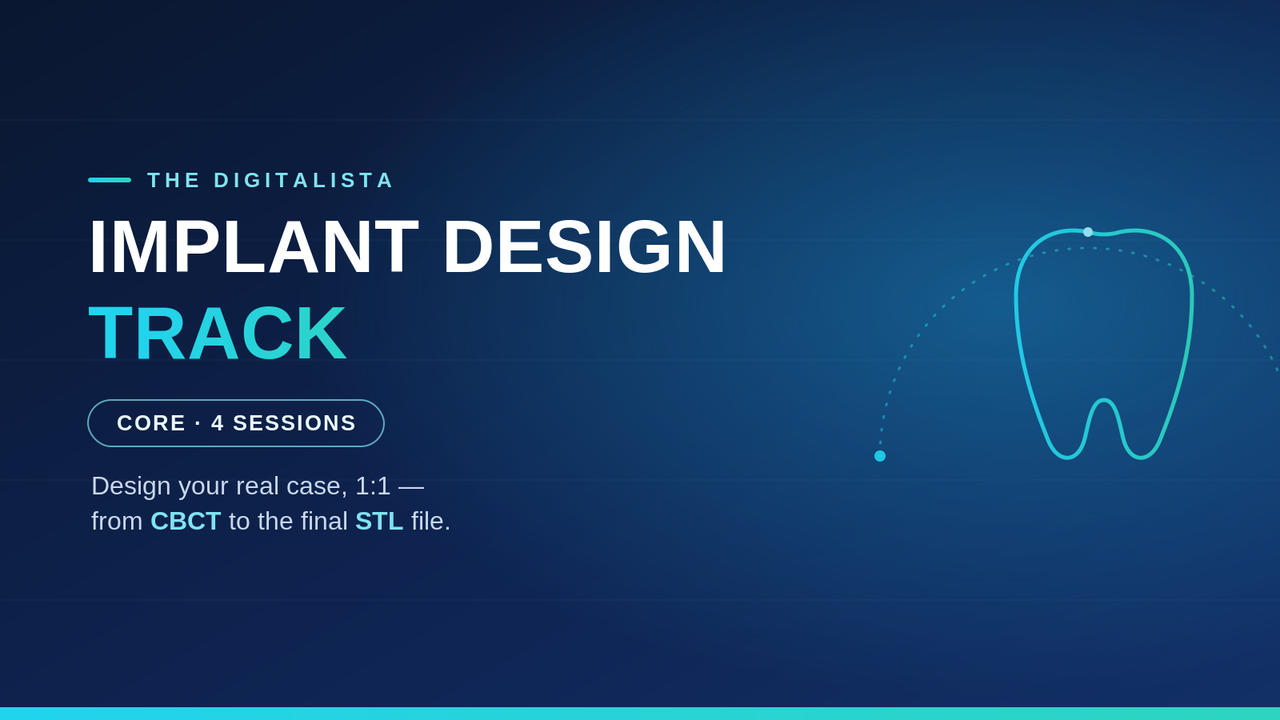 Implant Design Track — Core (1:1)