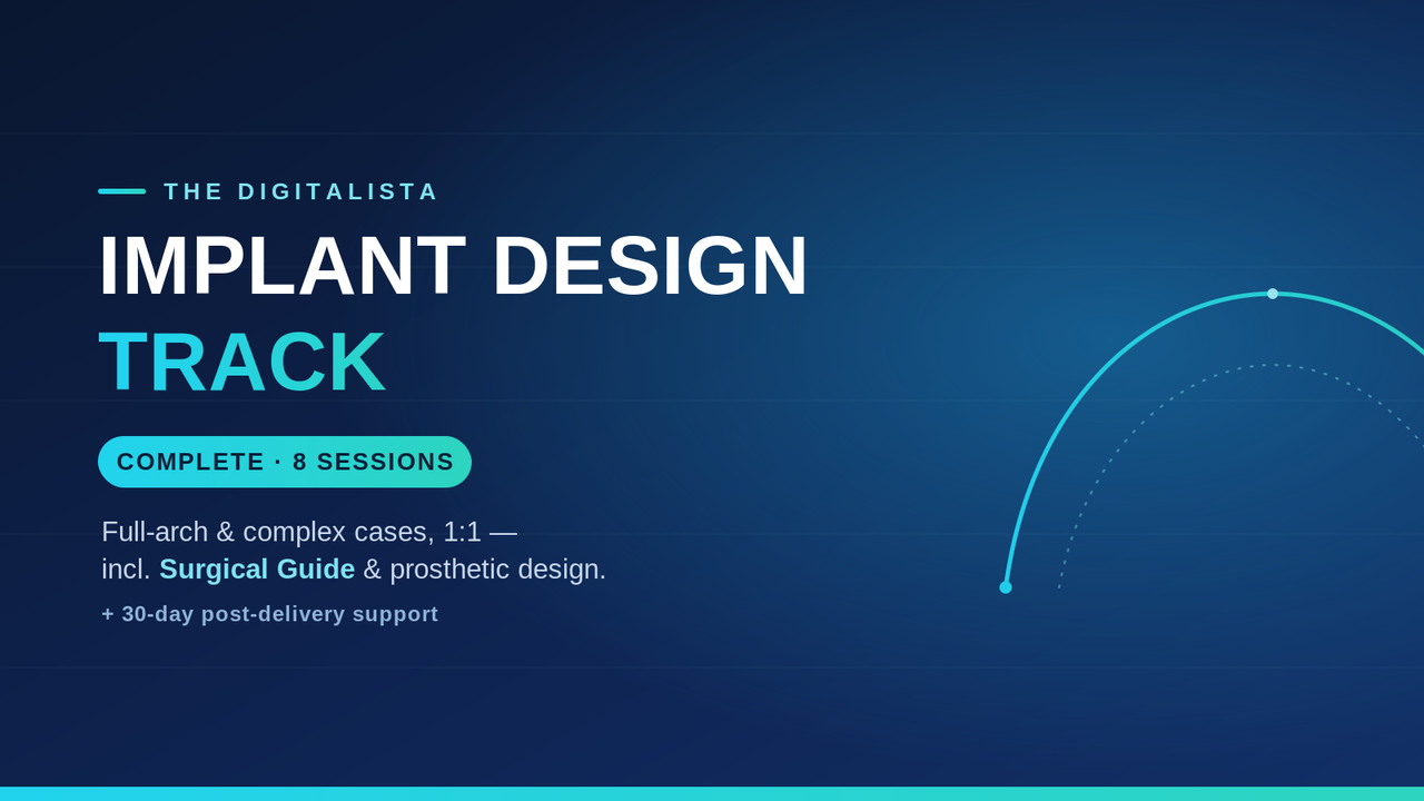 Implant Design Track — Complete (1:1)