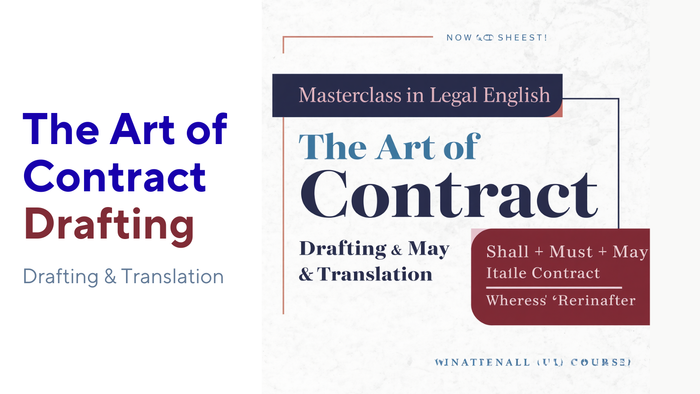 The Art of Contract Drafting & Translation