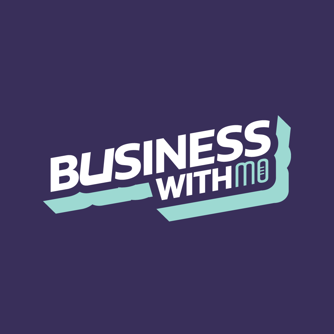 Business With Mo