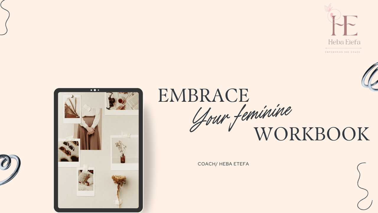 Embrace Your Feminine