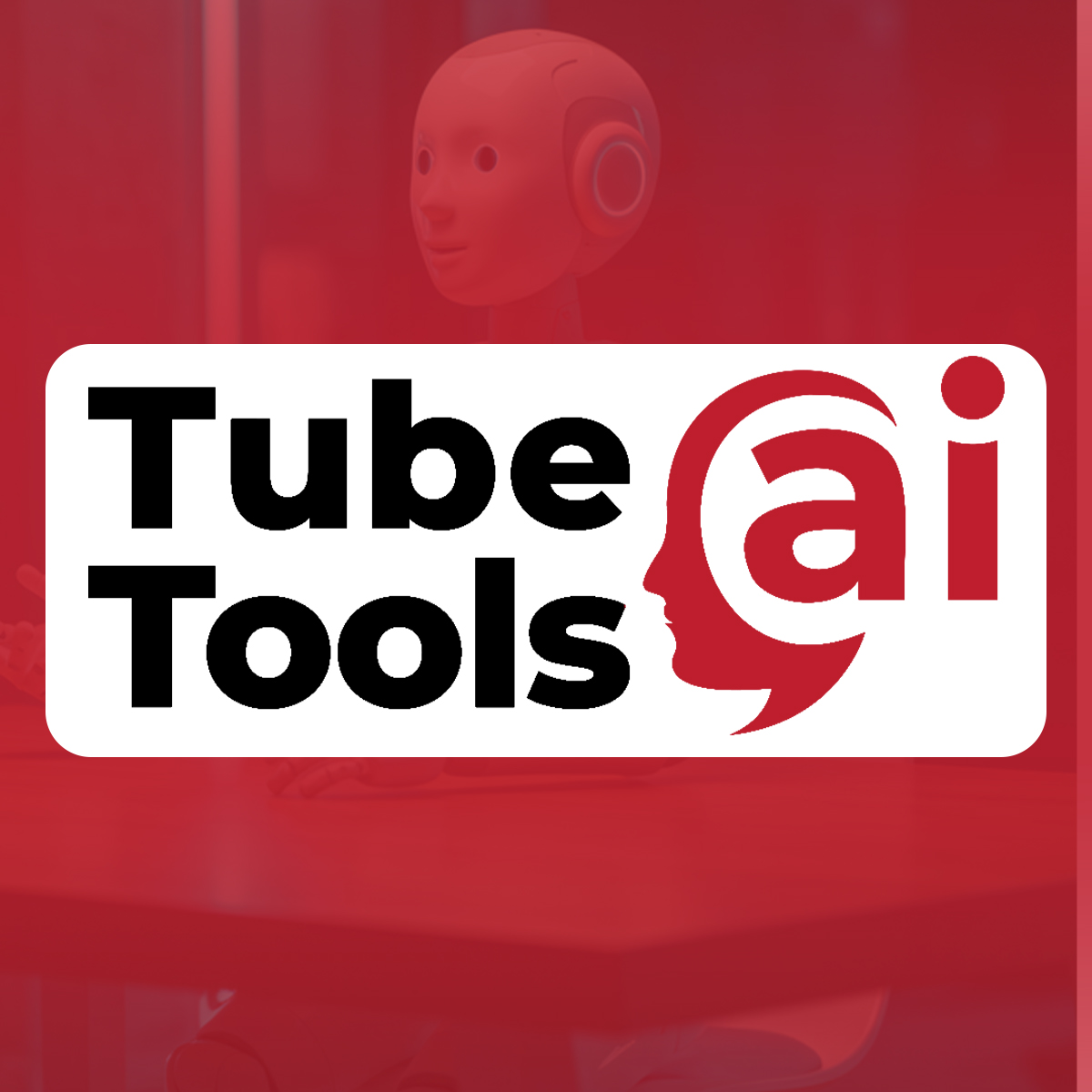 TUBETOOLS AI