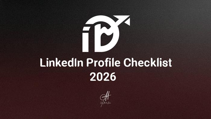LinkedIn Profile Checklist 2026