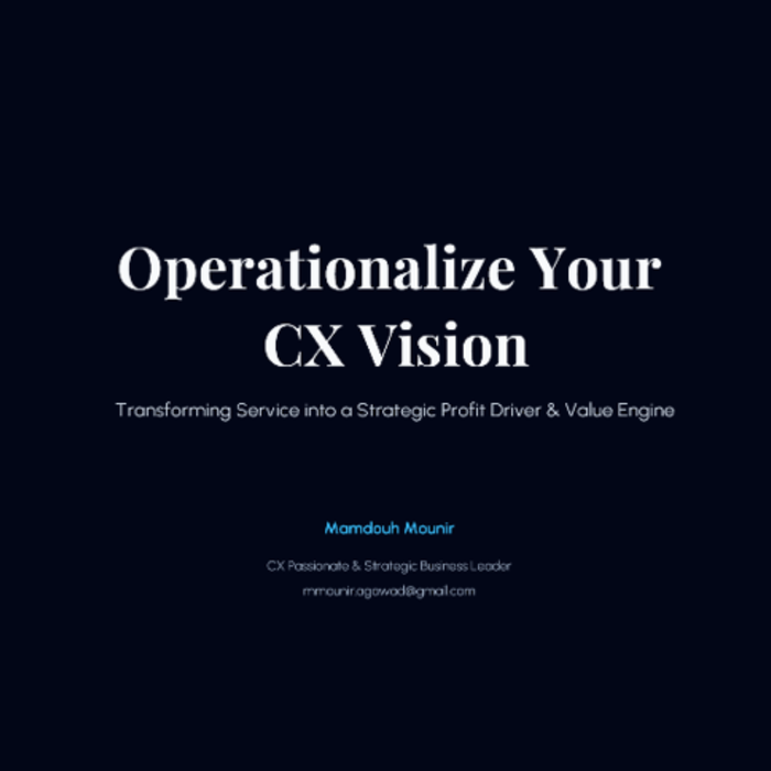 Operationalizing CX Vision-Customer Experience Panel Discussion