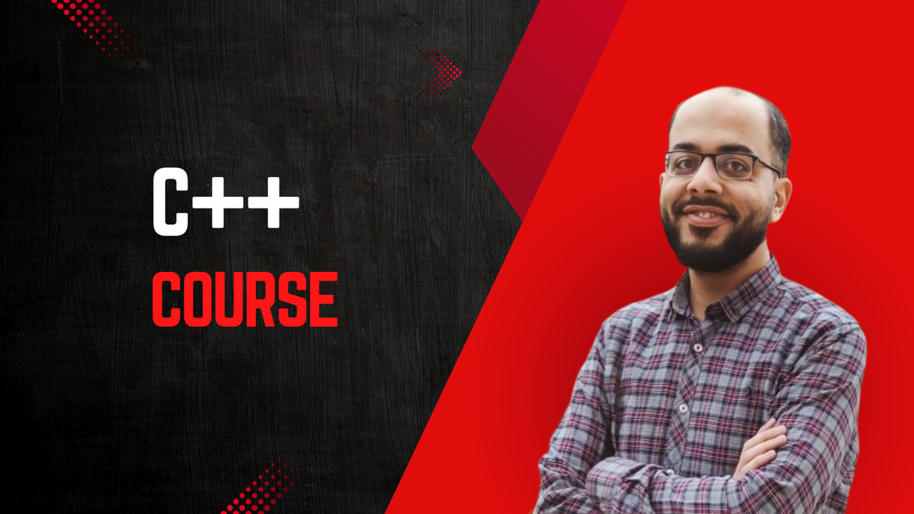 Learn C++ from scratch | كورس برمجه متكامل سى بلس بلس