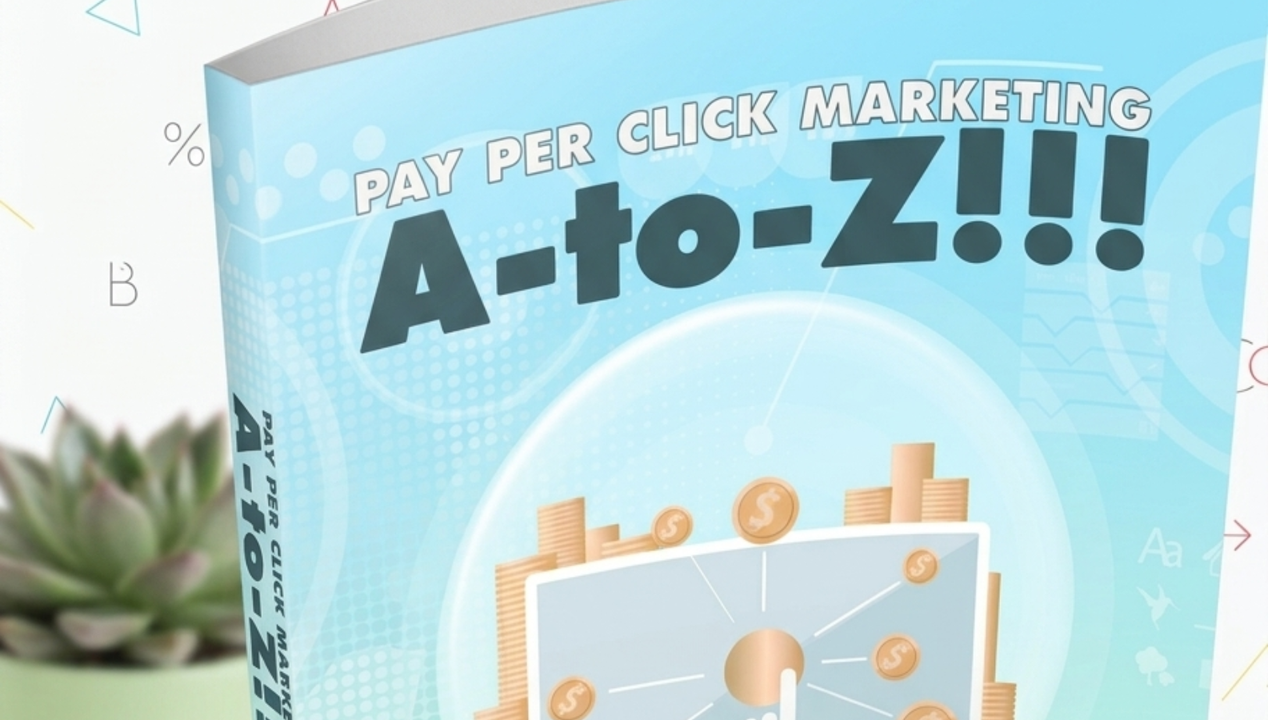 Pay Per Click (PPC) Marketing A to Z + Private Label Rights (PLR) | Editable Marketing eBook | Ready-to-Resell Digital Product