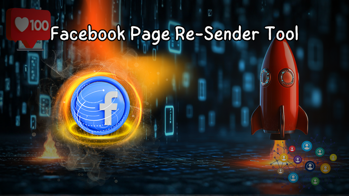 برنامج اعادة استهداف مراسلين صفحتك على فيسبوك - Facebook Page Re-Sender Tool